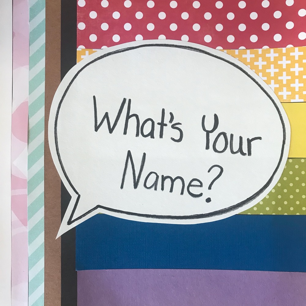 What's Your Name?