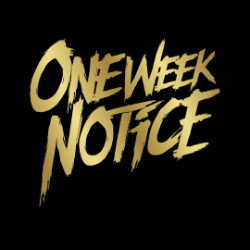 One Week Notice