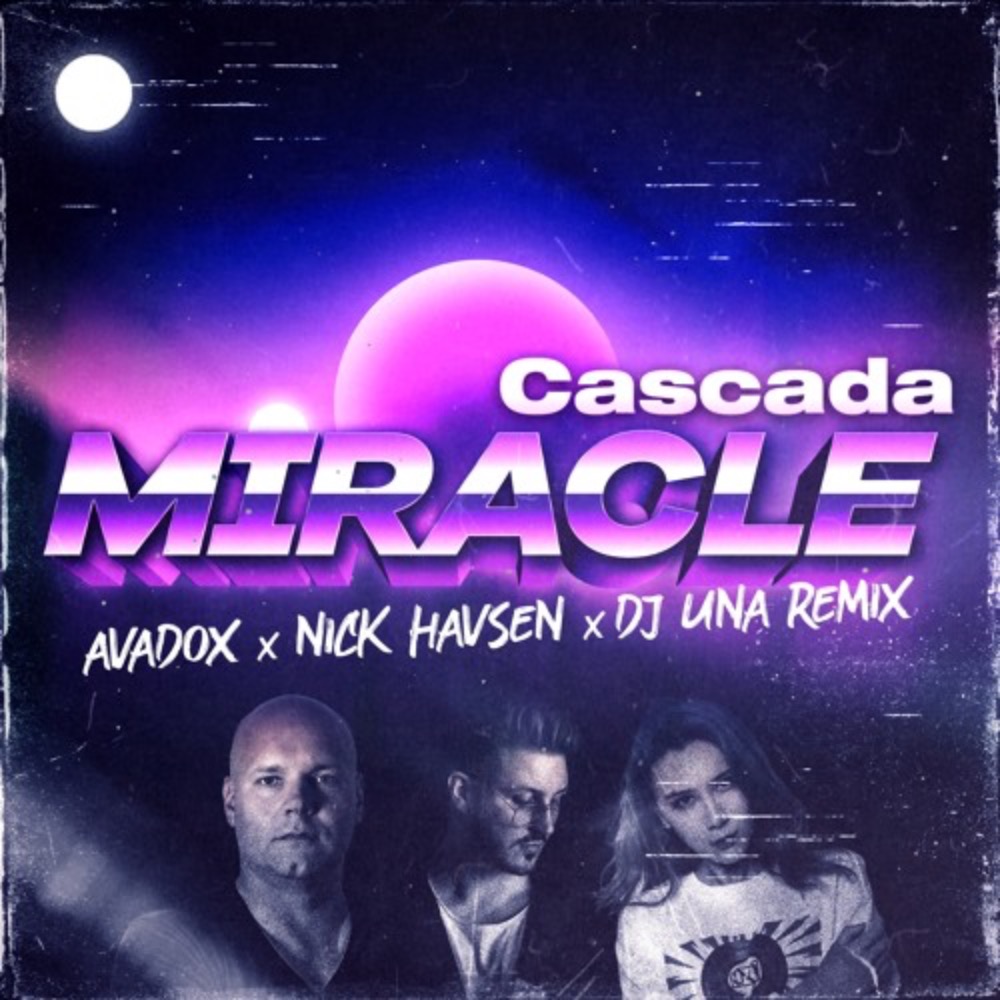 Miracle ( AVADOX, Nick Havsen & UNA RMX 2k20 )