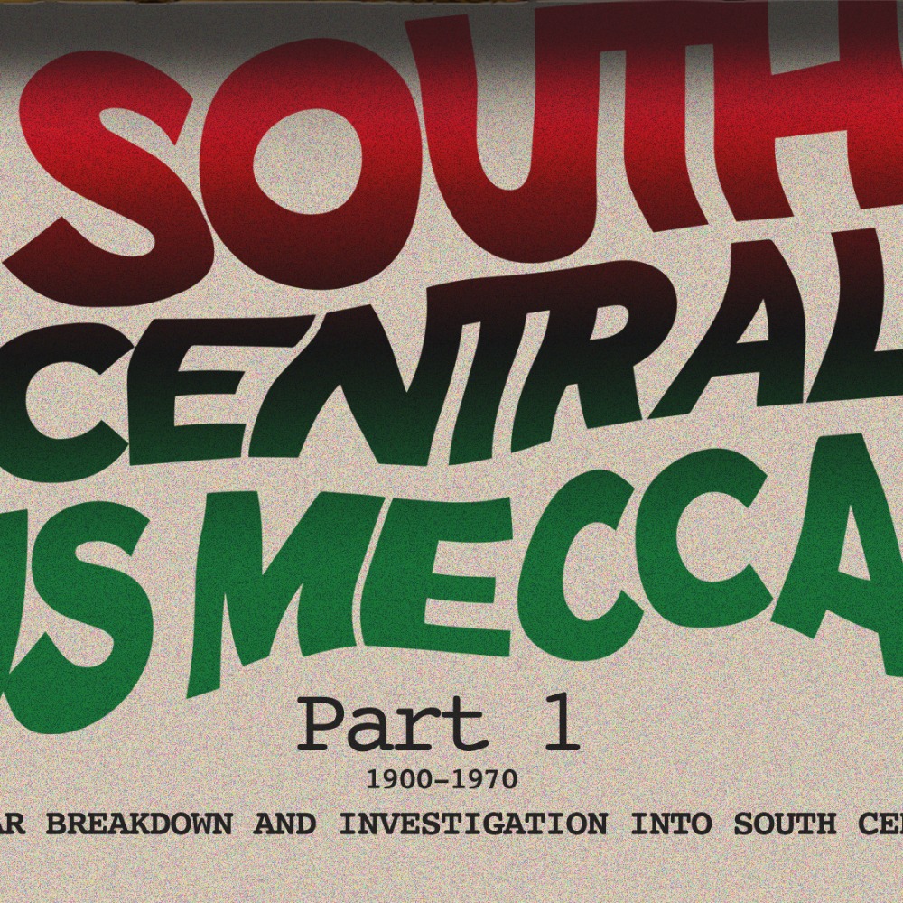 South Central Is Mecca Vol. 1 Soundtrack [Nostalgic Car Ride w/ Granny]