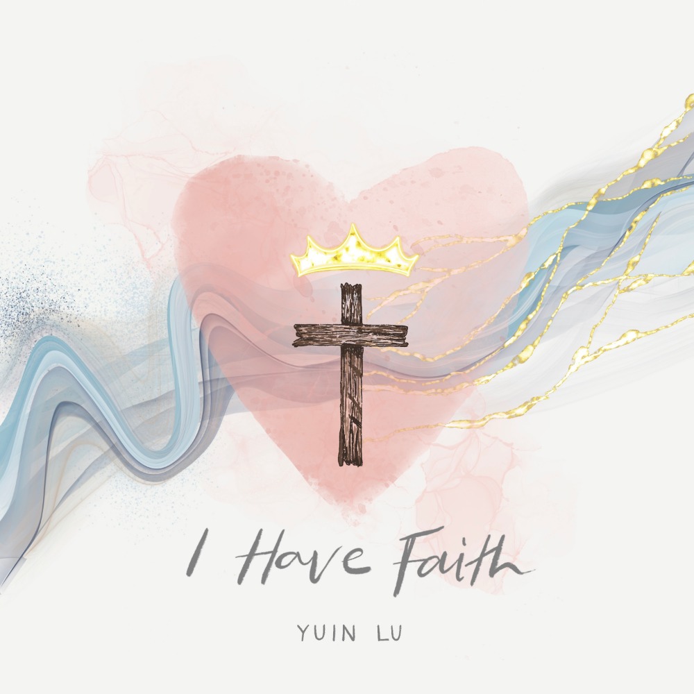 I Have Faith