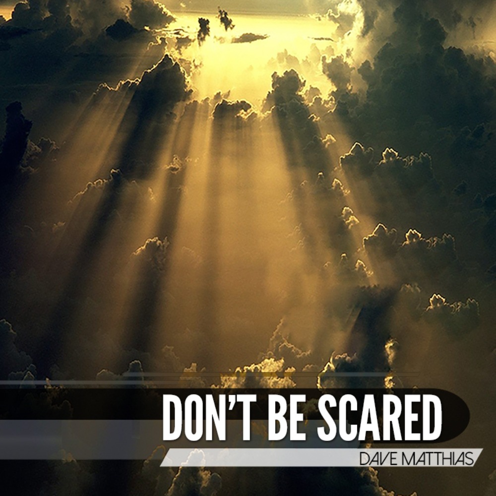 Don't Be Scared