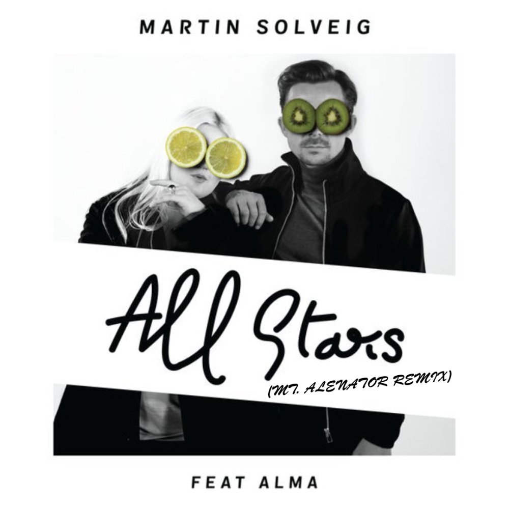 All Stars feat. ALMA (Mt. Alenator Remix)
