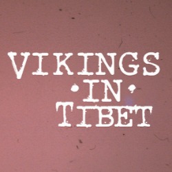 Vikings in Tibet
