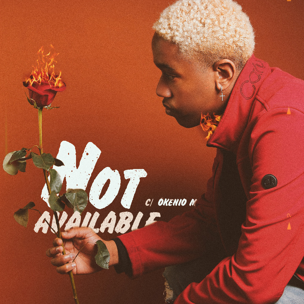 Not Available (ft. Okenio M)