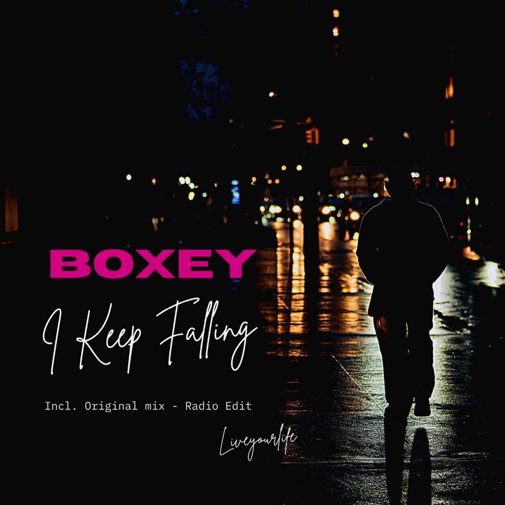 Boxey - I Keep Falling