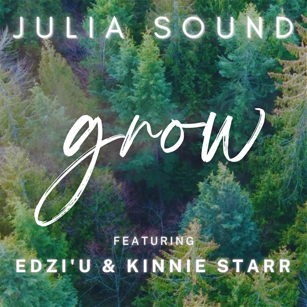 Grow (feat. Edzi'u & Kinnie Starr) - Single