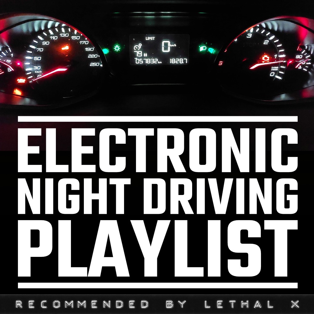 ELECTRONIC Night Driving Playlist