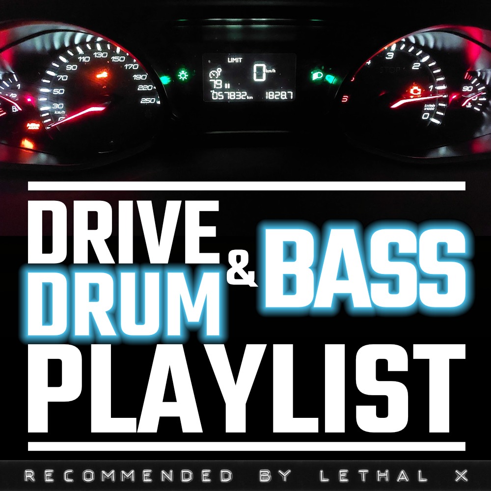 Drive, DRUM & BASS Playlist