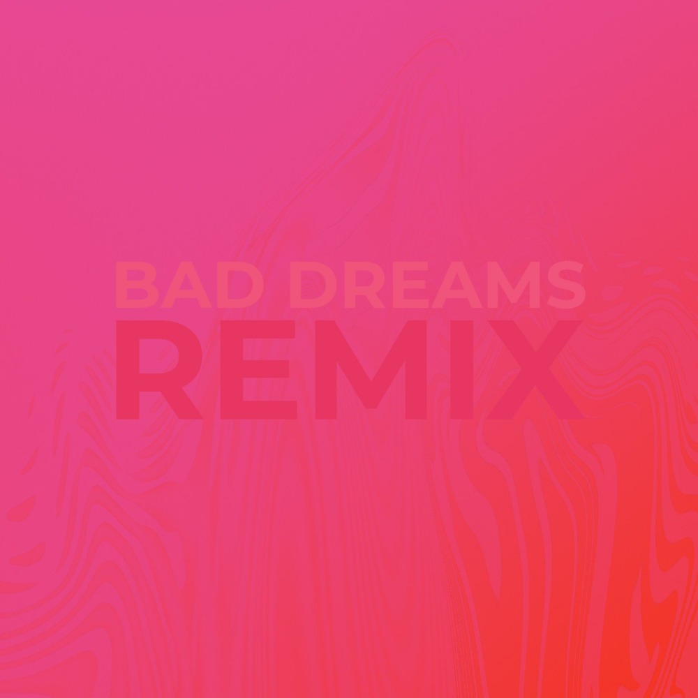 Bad Dreams (Evident remix)