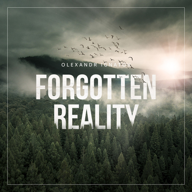Forgotten Reality