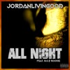 All Night (Prod. ZayyBeatz)