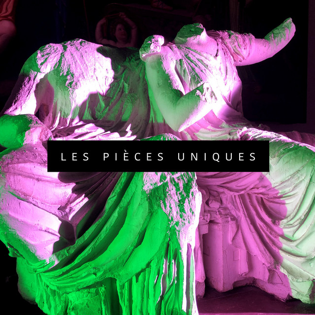 Les Pièces Uniques