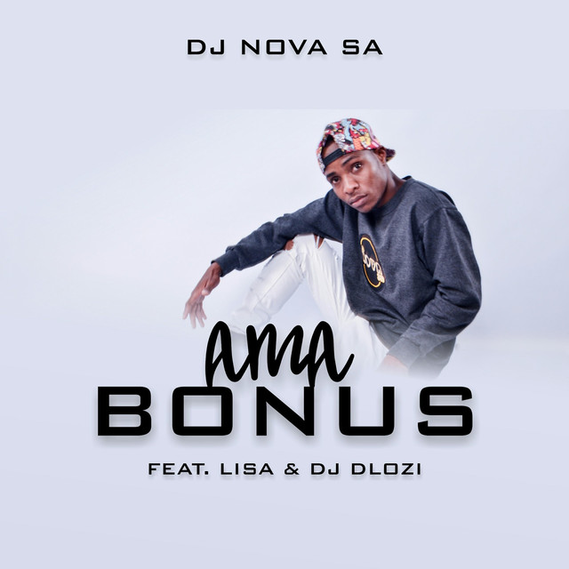 Ama Bonus Feat. Lisa & DJ Dlozi