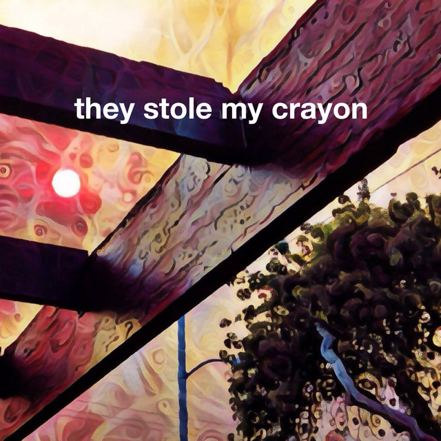 They Stole My Crayon