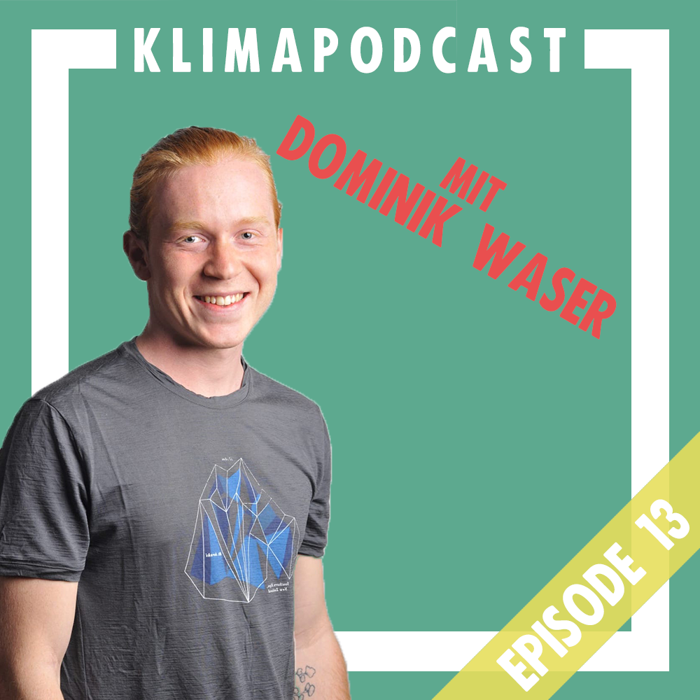 Podcast Klimacharta Episode 13: Mit Dominik Waser