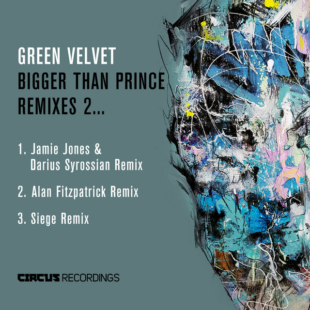 Bigger Than Prince, Remixes (Jamie Jones, Darius Syrossian, Alan Fitzpatrick, Siege)