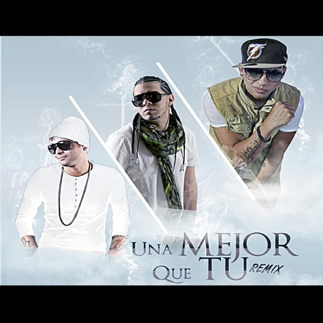 Una Mejor Que Tu (Remix) [feat. Prynce El Armamento & Juno the Hitmaker]