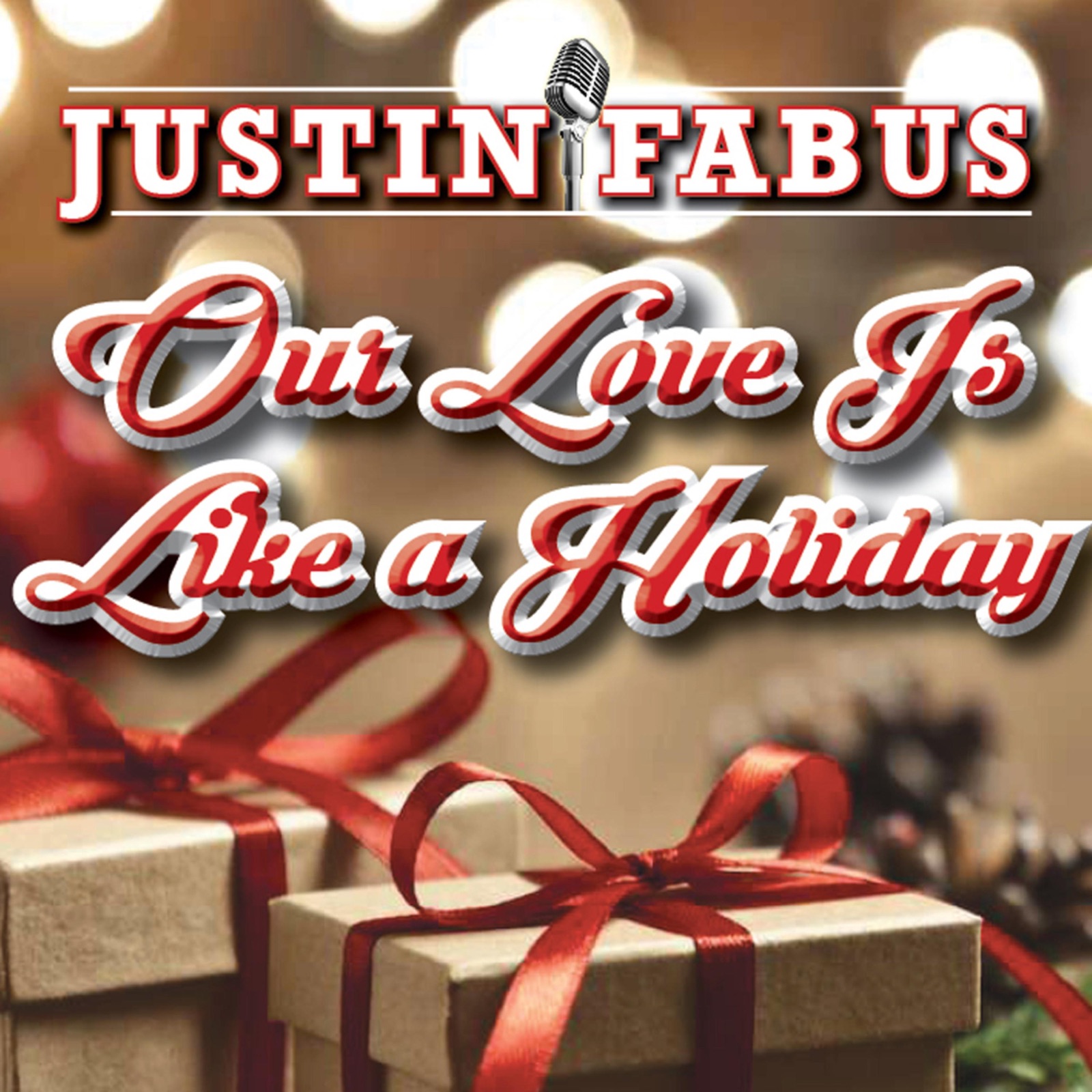 Our Love Is Like a Holiday - Single