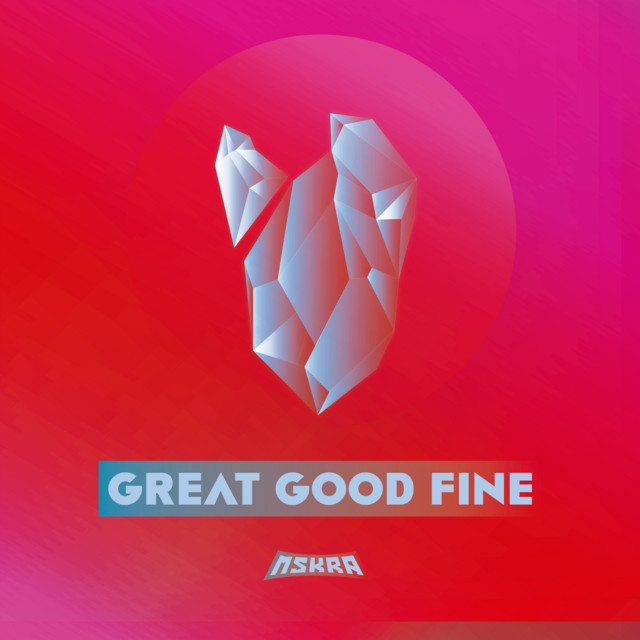 Great Good Fine