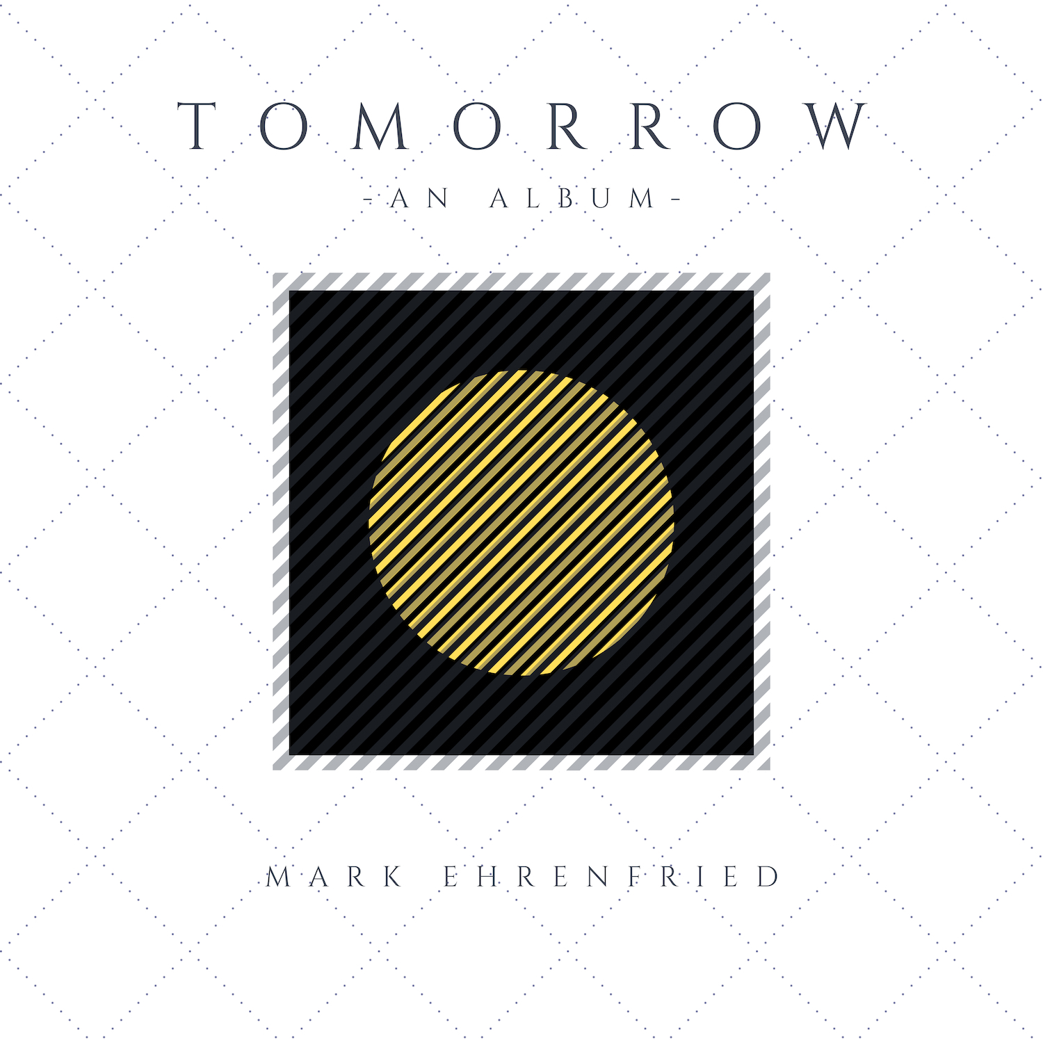 Tomorrow - An Album 