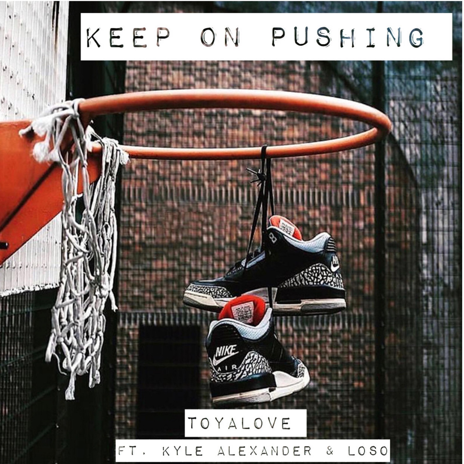 Keep on Pushing (feat. Kyle Alexander & Loso) - Single