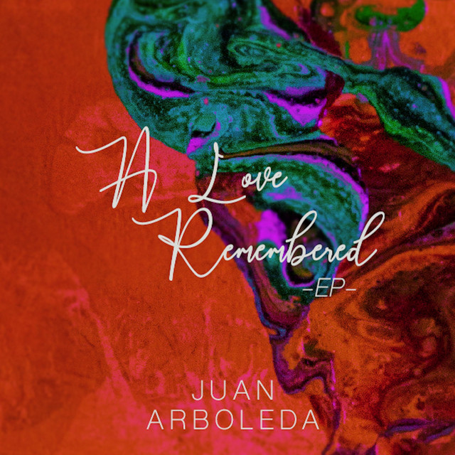 A Love Remembered - EP