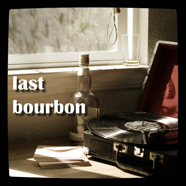 Last Bourbon