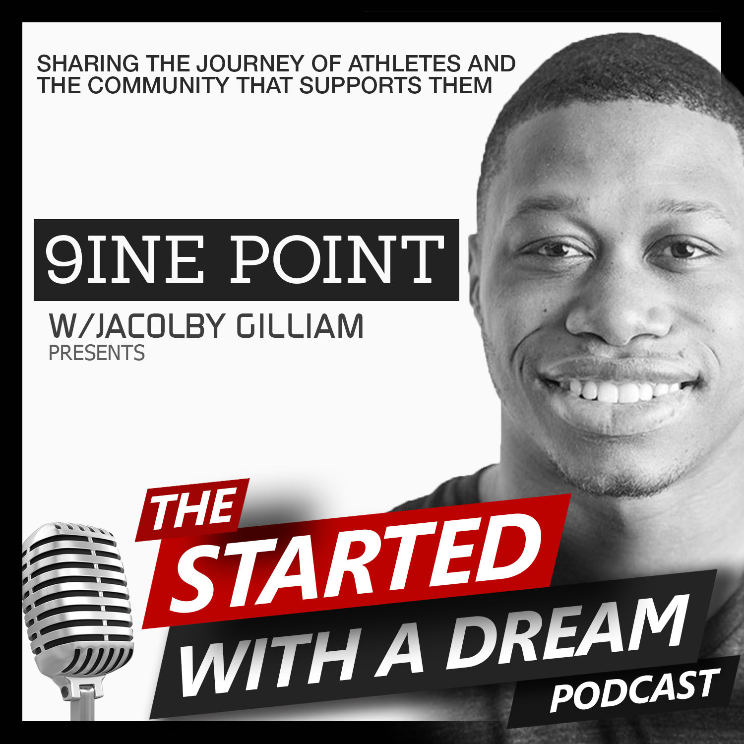 9INE POINT Started With A Dream Podcast