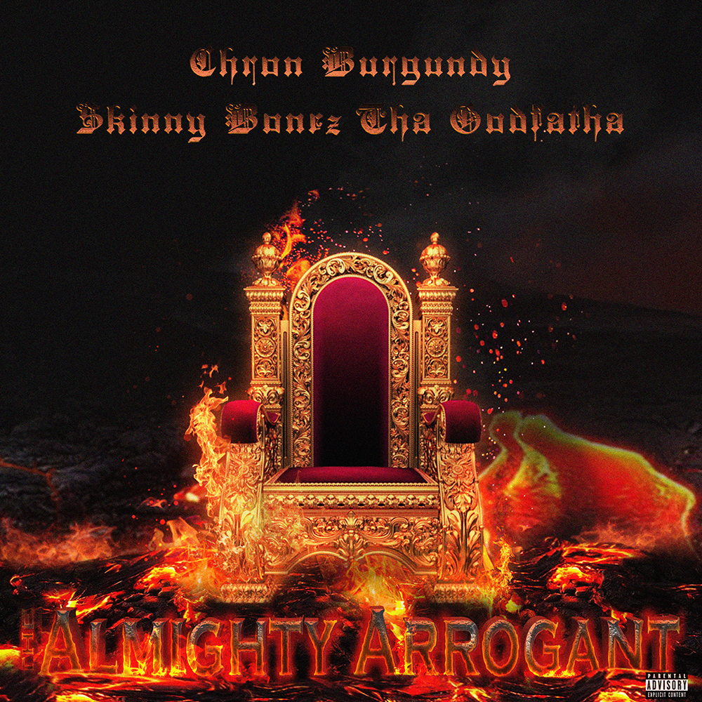 The Almighty Arrogant (prod. Skinny Bonez Tha Godfatha)