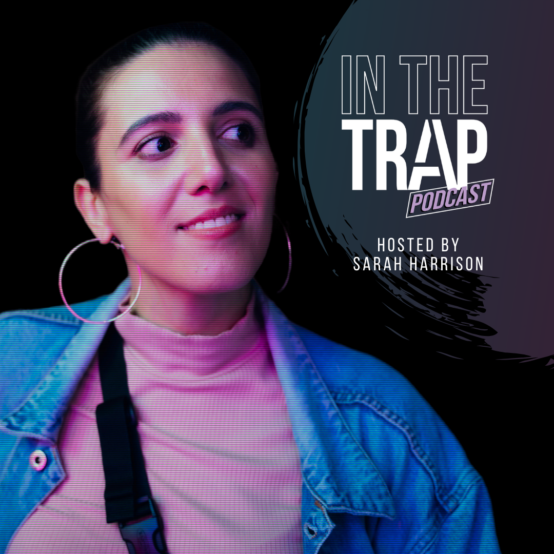 In The Trap Podcast