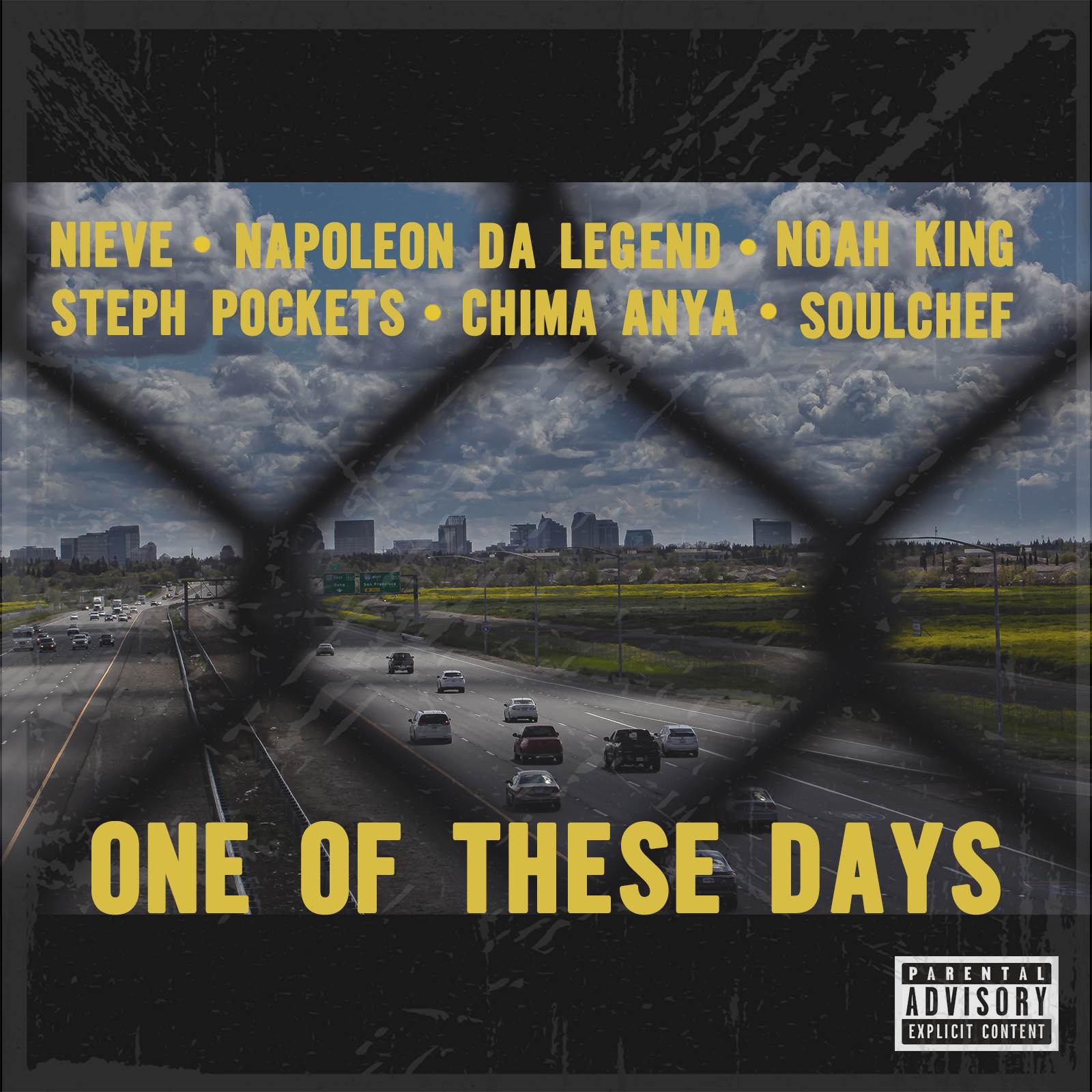 One of These Days (feat. Chima Anya, Noah King, Steph Pockets, Napoleon Da Legend & Nieve) - Single