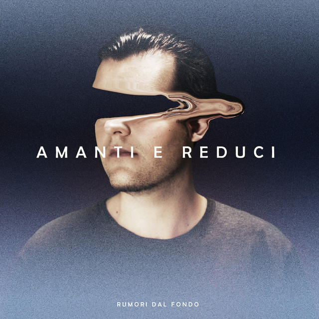 Amanti e reduci