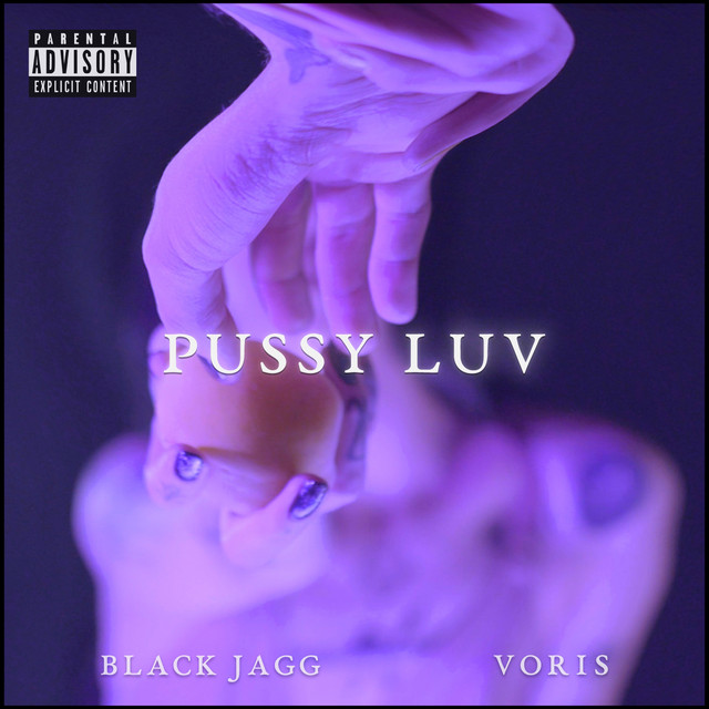 Pussy Luv (feat. Voris)