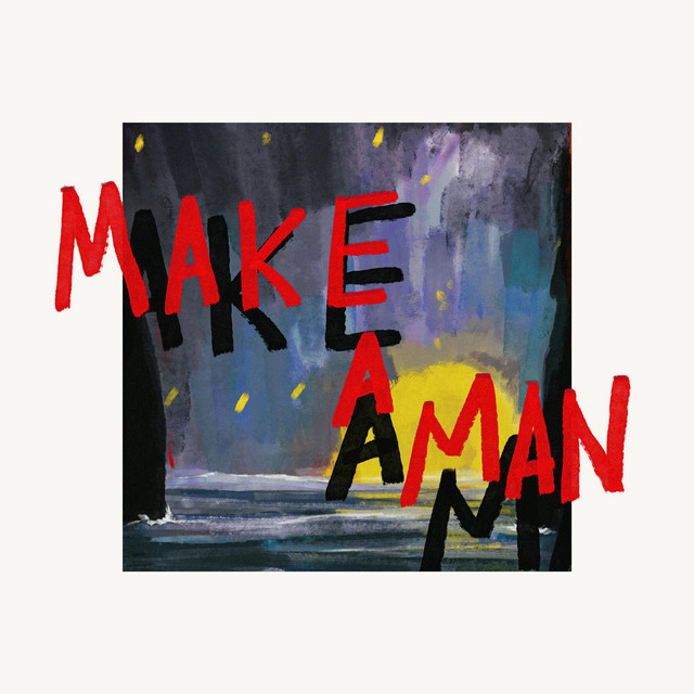 Make a Man