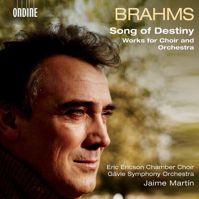 Brahms: Works for Choir & Orchestra