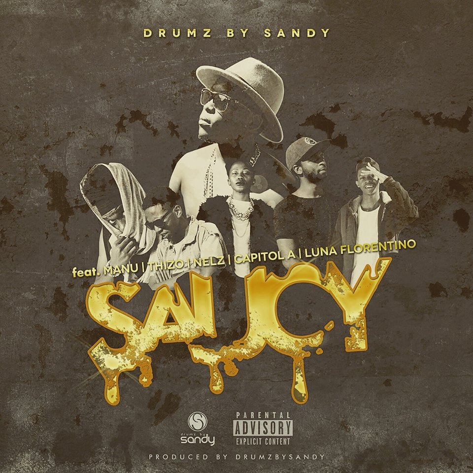Hella Saucy (feat. Manu Worldstar, Luna Florentino, Nelz, Thizo & Capitola) - Single
