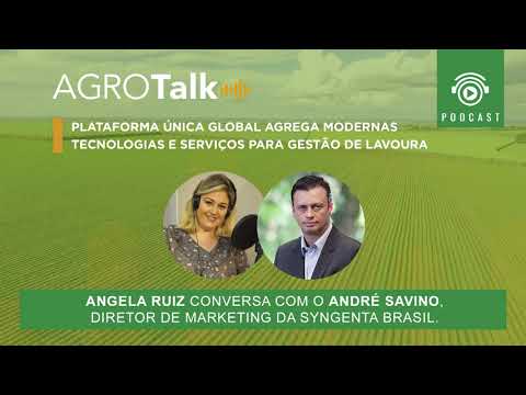 #33 AGROTALK - Plataforma Global  agrega tecnologia e serviços digitais