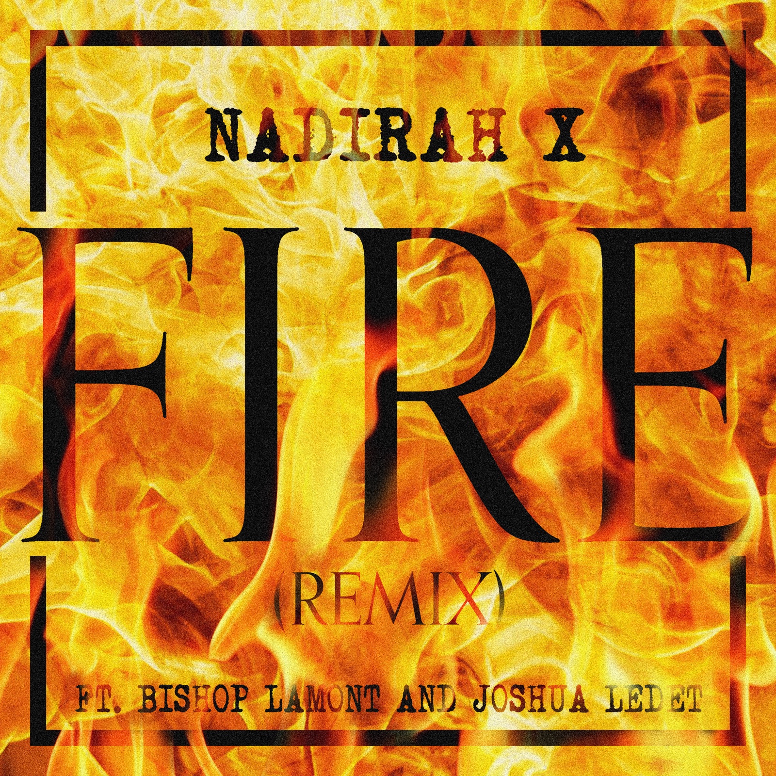 Fire 2.0 (feat. Joshua Ledet & Bishop Lamont) - Single