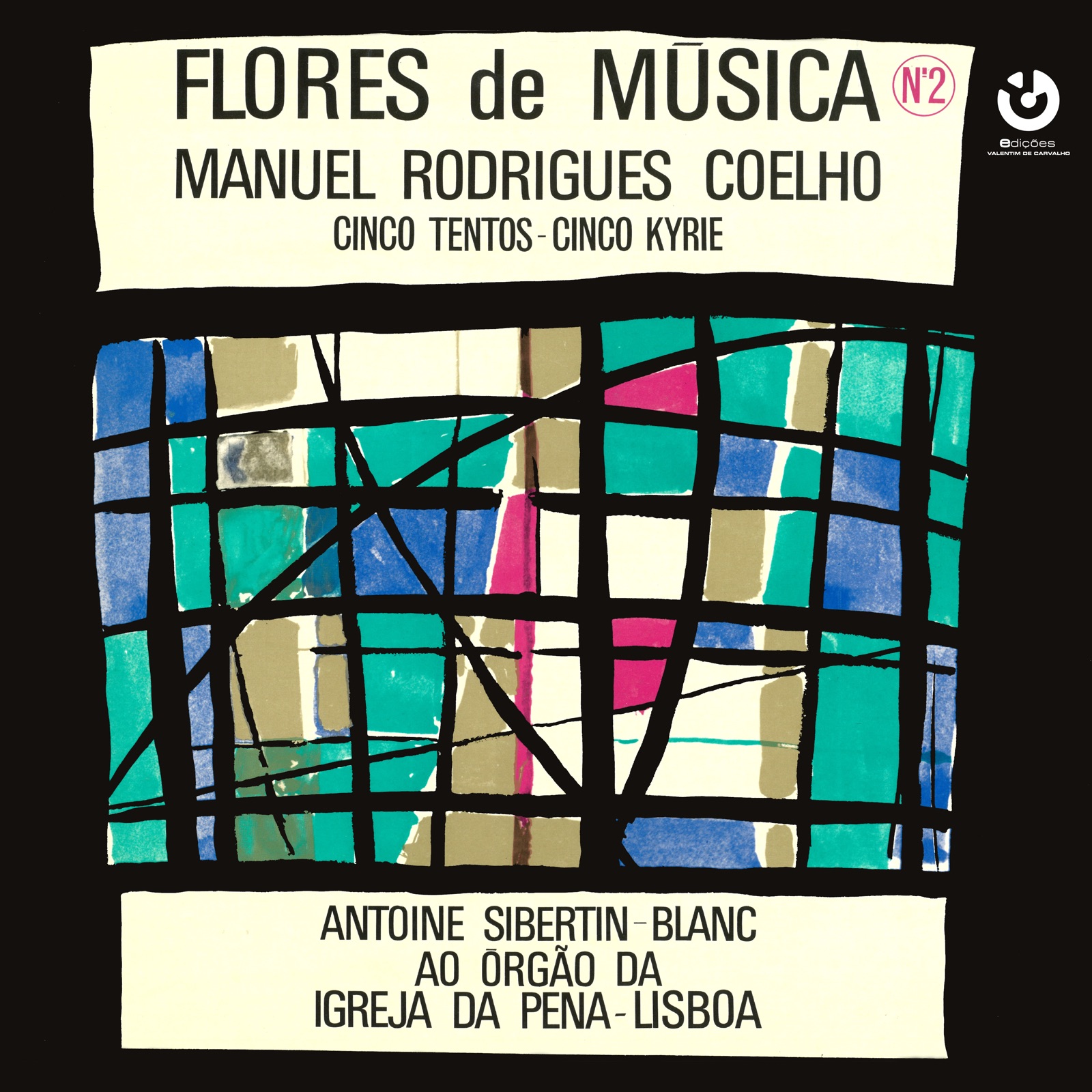 Flores de Música N.º2 (Manuel Rodrigues Coelho - Cinco Tentos, Cinco Kyrie