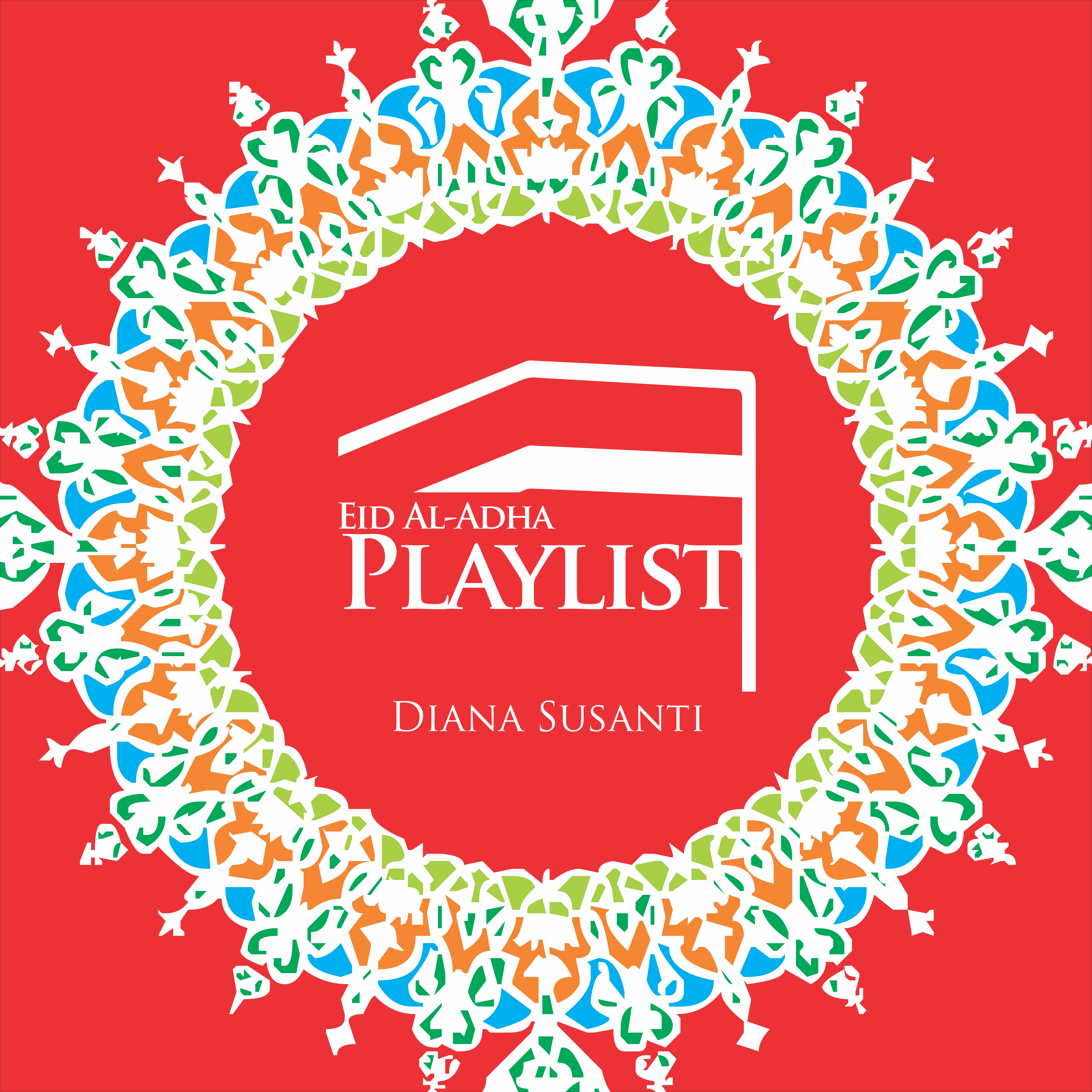 Eid Al-Adha Playlist