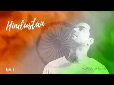 SAMIIR - Hindustan | New Patriotic Song 2020