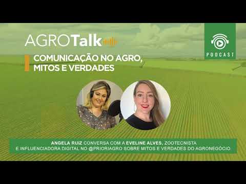 #41 AGROTALK - Comunicação no Agro, Mitos e Verdades