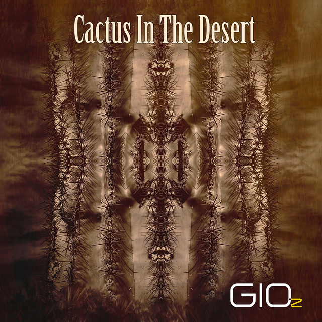 Cactus in the Desert (Stereo Mix)