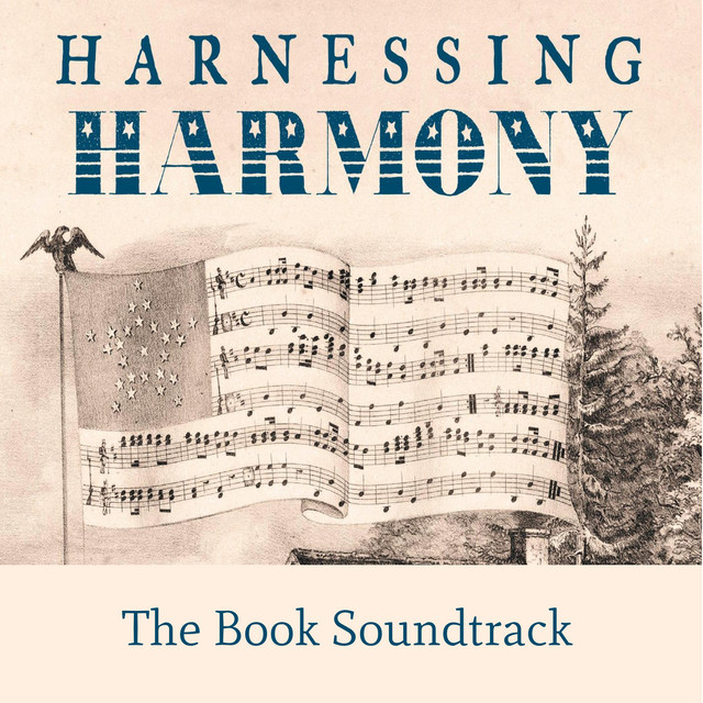 Songs from Harnessing Harmony