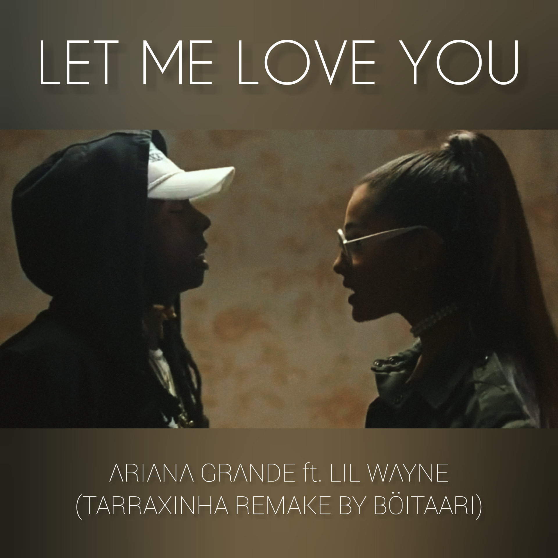 Let Me Love You (Tarraxinha Remix)