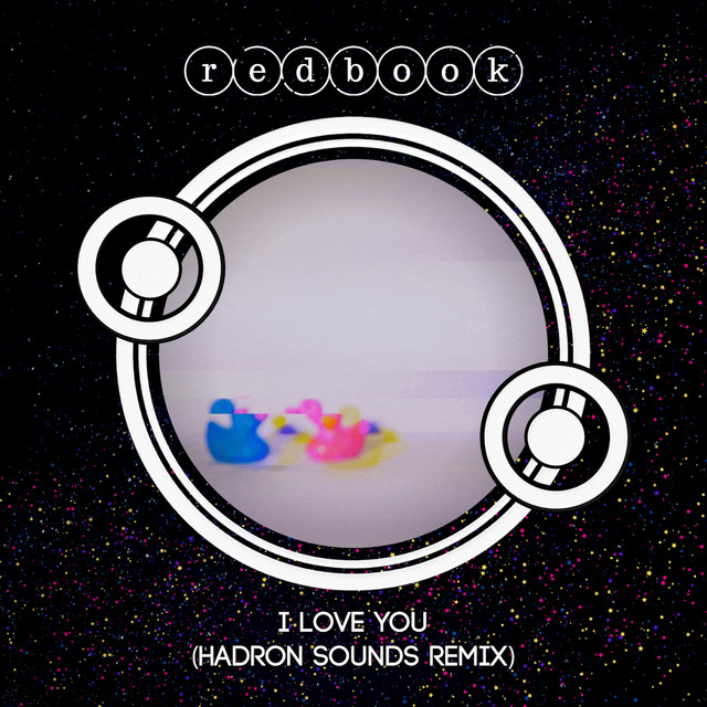 I Love You - Hadron Sounds Remix