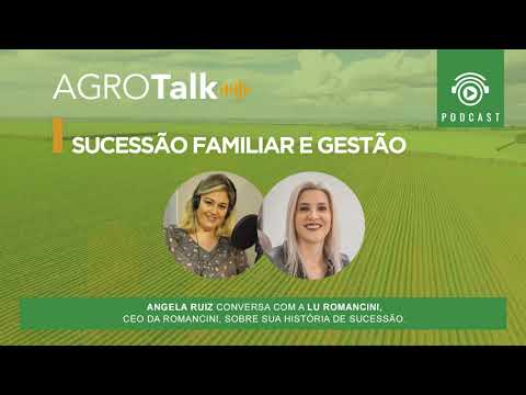 #47 AGROTALK - Sucessão Familiar e Gestão