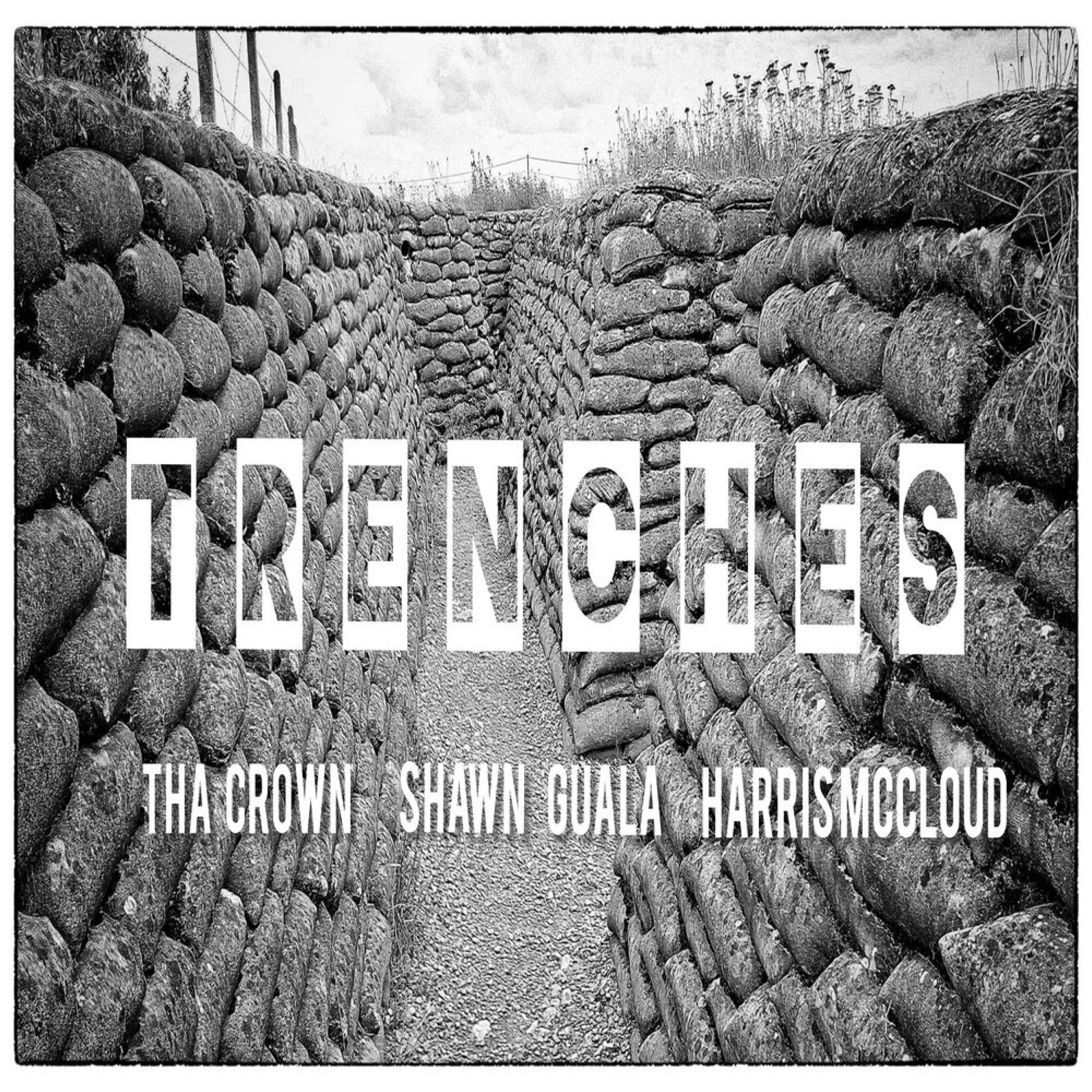 Trenches (feat. Harris McCloud & Shawn Guala) - Single