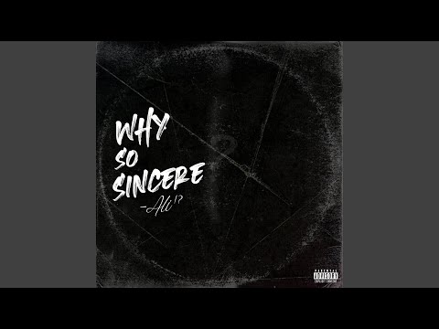 Why So Sincere?